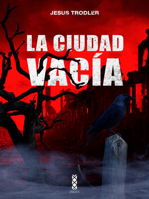 cover image of La ciudad vacía